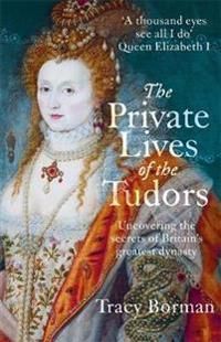 The Private Lives of the Tudors | 0:e upplagan