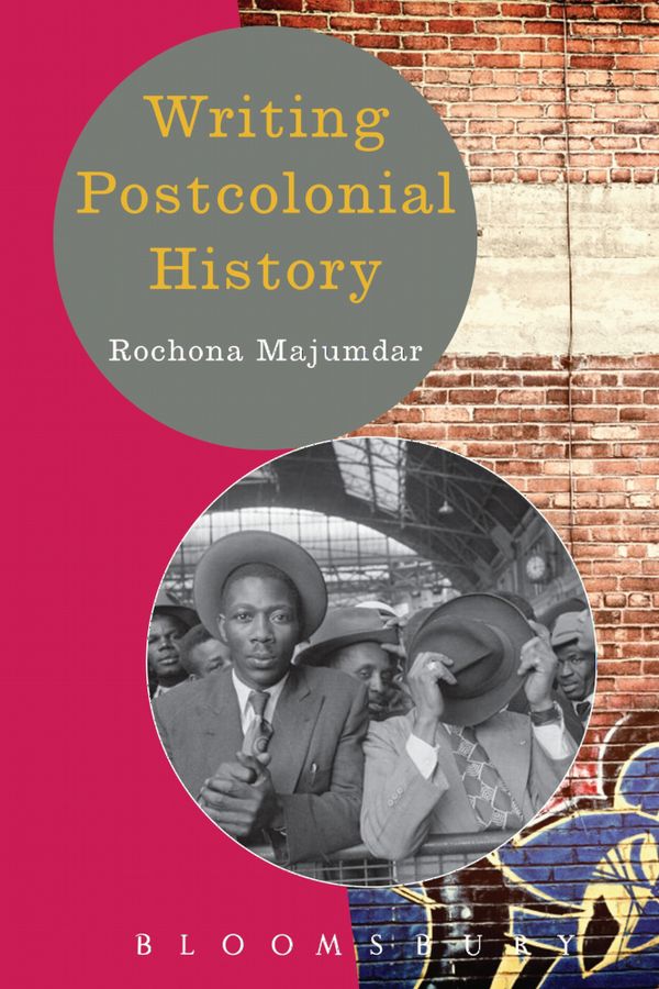 Writing Postcolonial History | 0:e upplagan