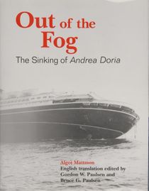 Out Of The Fog : The Sinking of Andrea Doria