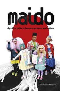 Maido - a gaijins guide to japanese gestures & culture