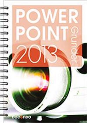 PowerPoint 2013 Grunder | 1:a upplagan