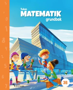 Tukan Matematik 3B Grundbok | 1:a upplagan