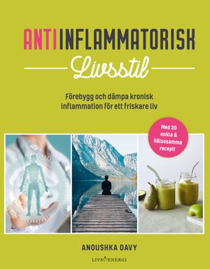 Antiinflammatorisk Livsstil |  2:e upplagan