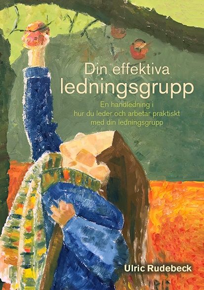 Din effektiva ledningsgrupp | 0:e upplagan