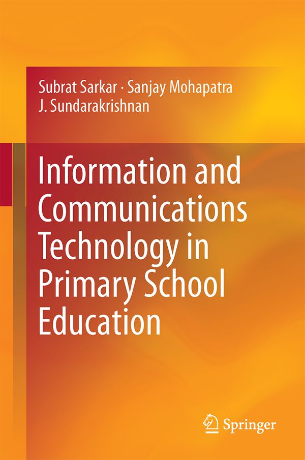 Information and Communications Technology in Primary School Education | 1:a upplagan