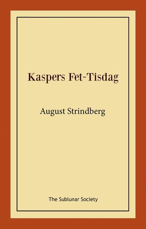 Kaspers Fet-Tisdag