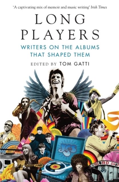 Long Players - Writers on the Albums That Shaped Them | 0:e upplagan
