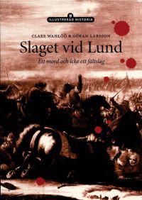 Slaget vid Lund : ett mord och icke ett fältslag | 0:e upplagan