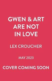 Gwen and Art Are Not in Love