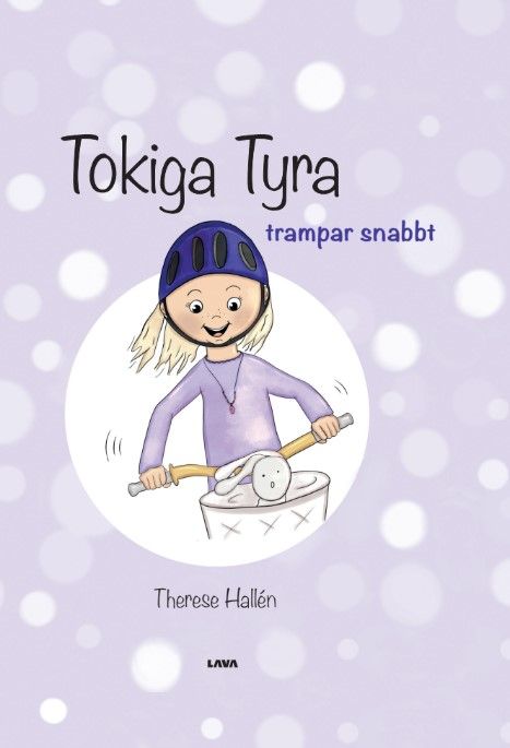 Tokiga Tyra trampar snabbt | 0:e upplagan