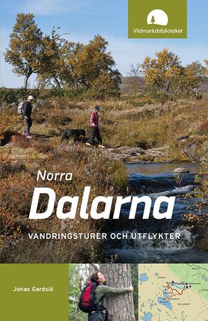 Norra Dalarna : vandringsturer och utflykter | 1:a upplagan