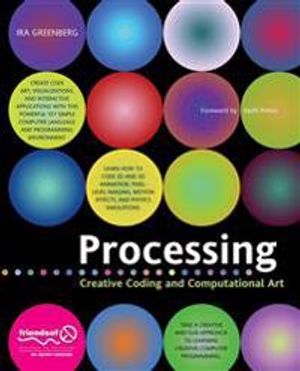 Processing: Creative Coding and Computational Art | 1:a upplagan