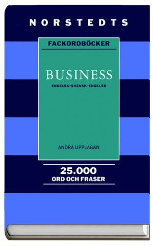 Business - engelsk-svensk-engelsk : [25000 ord och fraser] |  2:e upplagan