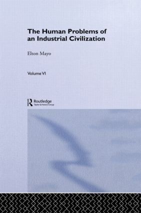 The Human Problems of an Industrial Civilization | 0:e upplagan