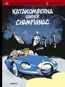 Spirou: Katakomberna under Champignac