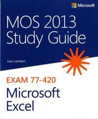 MOS 2013 Study Guide for Microsoft Excel