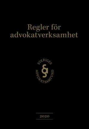 Regler för advokatverksamhet | 4:e upplagan