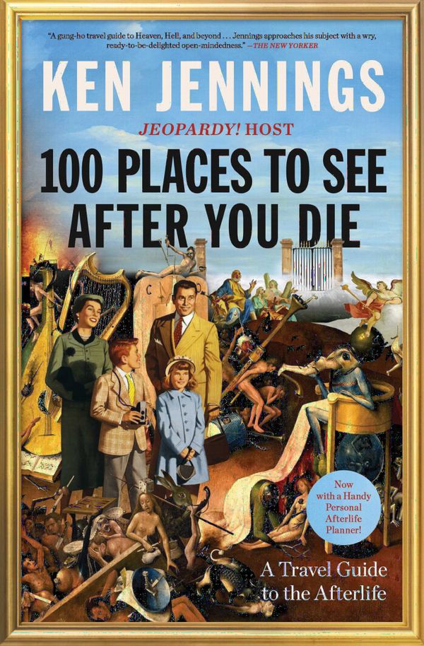 100 Places to See After You Die | 0:e upplagan