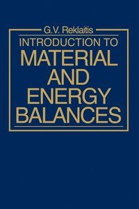 Introduction to Material and Energy Balances