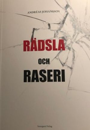 Rädsla och raseri