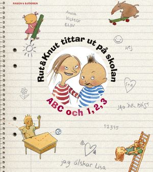 Rut & Knut tittar ut på skolan : ABC & 1,2,3 | 1:a upplagan