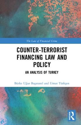 Counter-Terrorist Financing Law and Policy | 1:a upplagan