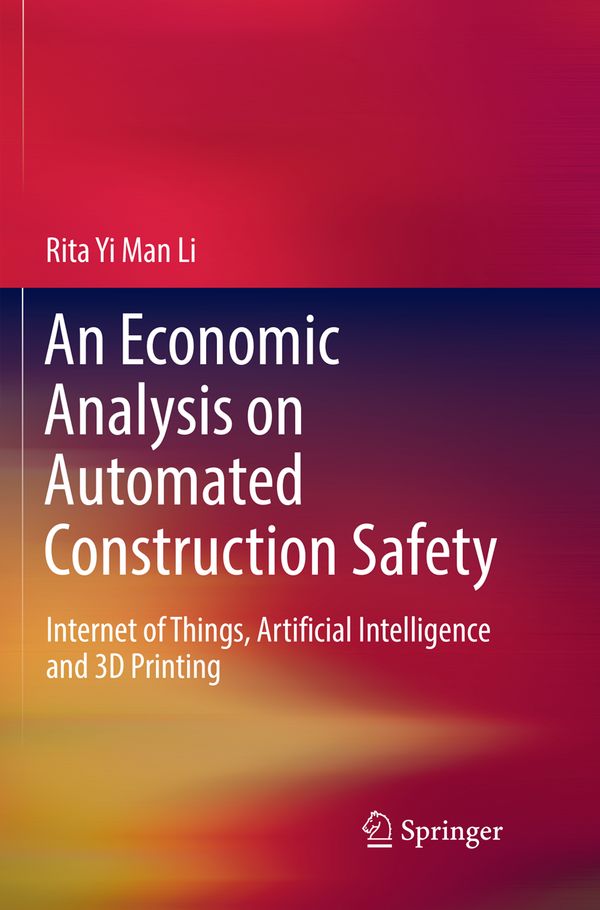 An Economic Analysis on Automated Construction Safety | 1:a upplagan