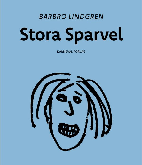 Stora Sparvel | 0:e upplagan