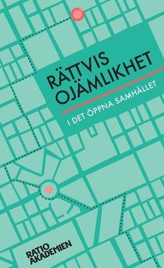 Rättvis ojämlikhet : I det öppna samhället | 0:e upplagan