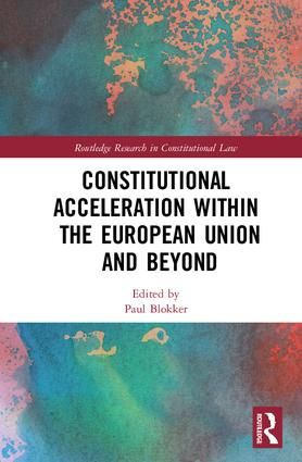 Constitutional Acceleration within the European Union and Beyond | 1:a upplagan