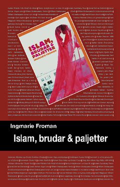 Islam, brudar och paljetter | 0:e upplagan