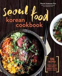 Seoul Food Korean Cookbook | 0:e upplagan