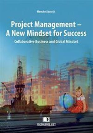 Project Management - A New Mindset for Success