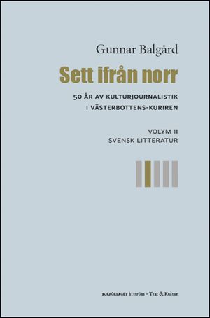 Sett ifrån norr : Svensk litteratur | 1:a upplagan