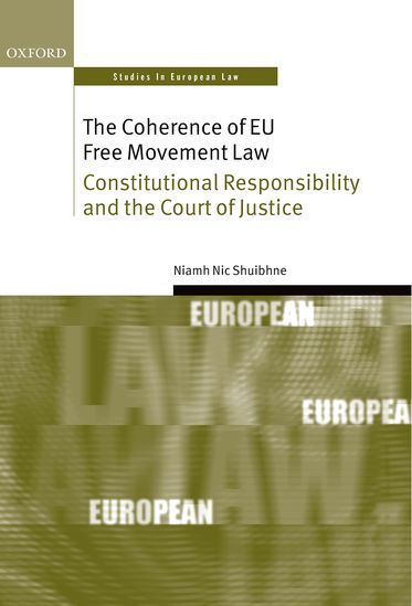 The Coherence of EU Free Movement Law | 0:e upplagan
