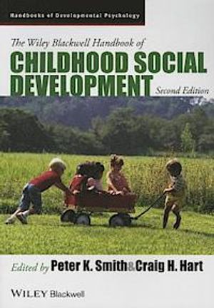 The Wiley-Blackwell Handbook of Childhood Social Development | 1:a upplagan