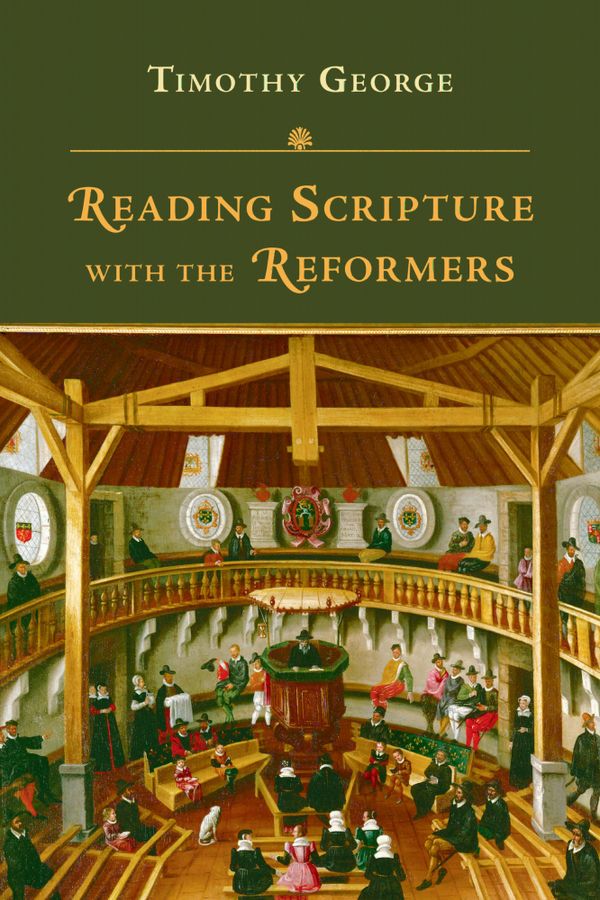 Reading Scripture with the Reformers | 0:e upplagan
