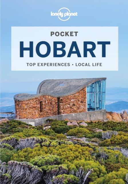 Lonely Planet Pocket Hobart | 2:a upplagan