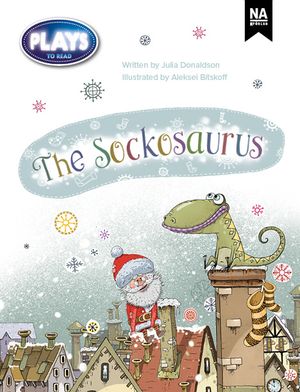 Plays to Read - The sockosaurus | 1:a upplagan