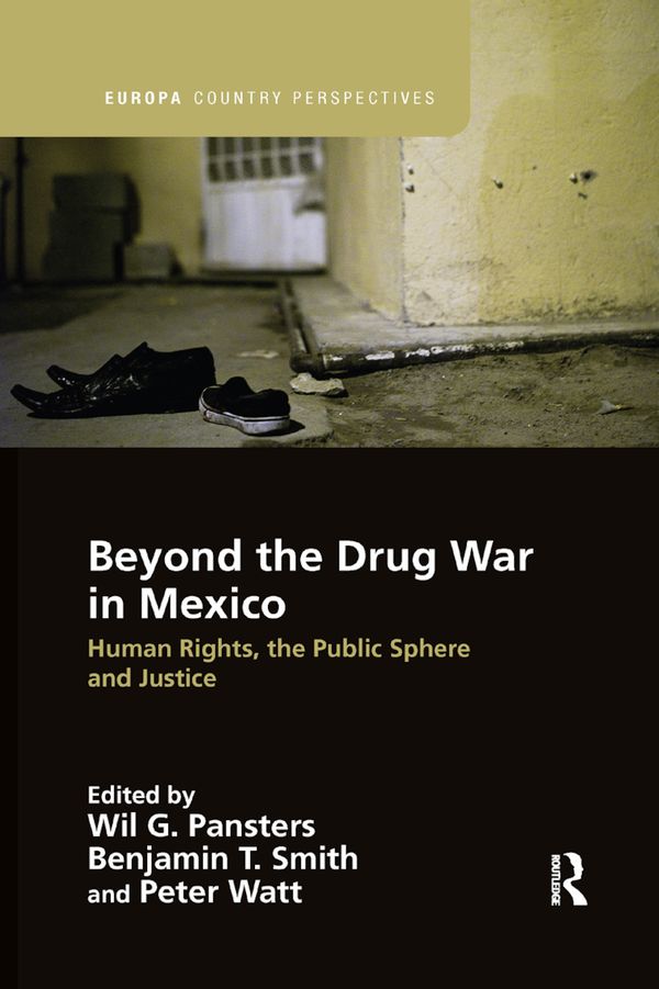 Beyond the Drug War in Mexico | 1:a upplagan