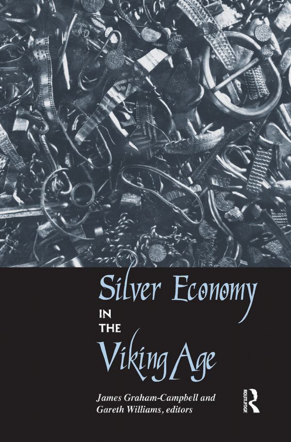 Silver Economy in the Viking Age | 1:a upplagan