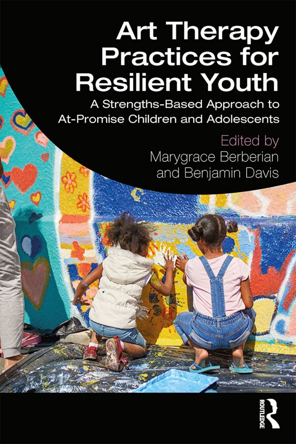 Art Therapy Practices for Resilient Youth | 1:a upplagan
