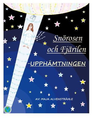 Snörosen och Fjärilen : - Upphämtningen | 1:a upplagan