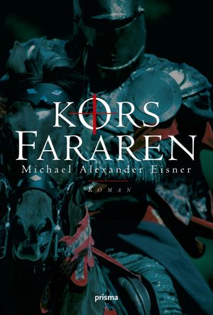 Korsfararen | 1:a upplagan