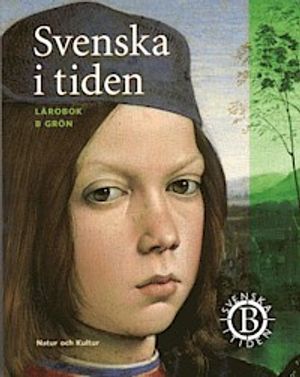 Svenska i tiden Kurs B Lärobok B grön (reviderad) |  2:e upplagan