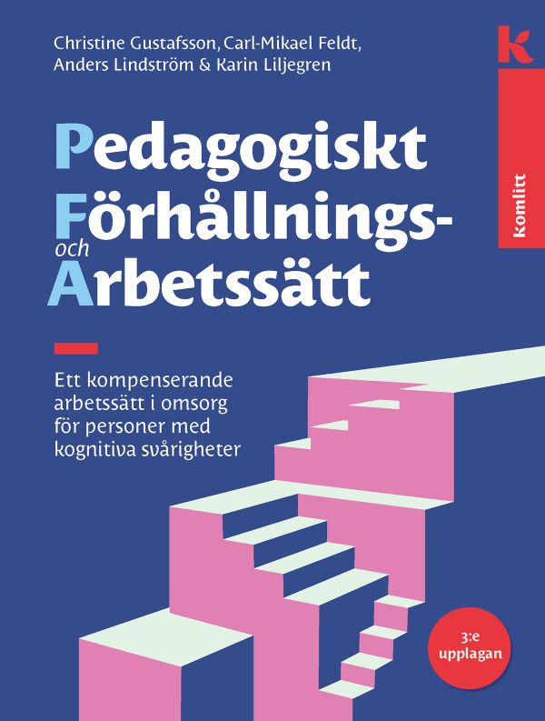 Pedagogiskt förhållnings- och arbetssätt (PFA) | 3:e upplagan