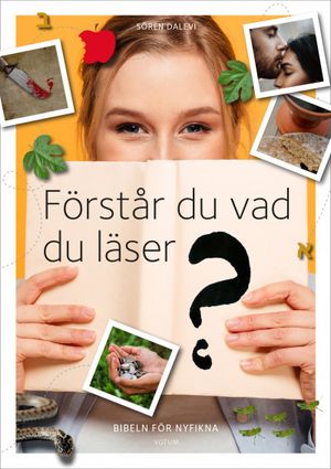 Förstår du vad du läser? Bibeln för nyfikna