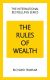 Rules of Wealth: A Personal Code for Prosperity and Plenty