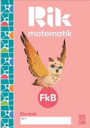 Rik matematik Fk B Elevbok | 1:a upplagan