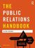 The Public Relations Handbook (2011)